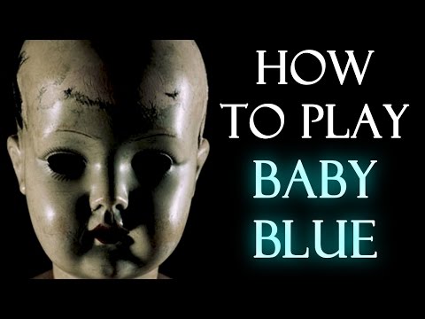 How To Play "BABY BLUE"