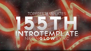 FREE Intro Template: Neon Glow Sync #155 w/Tutorial