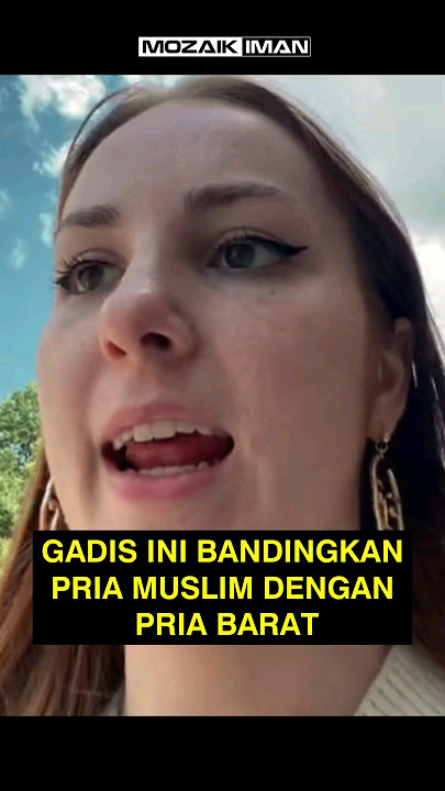 Gadis Bule ini Bandingkan Pria Muslim dengan Pria Barat #shorts #islam #hidayah
