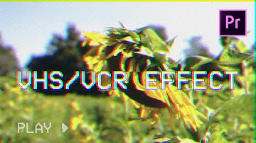 SUPER EASY Retro VHS / VCR Camcorder Look Effect | Premiere Pro CC Tutorial