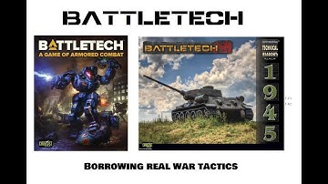 Battletech Tactics: Using Tactics From Real War