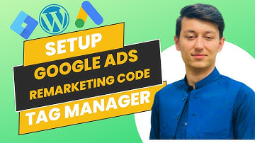 Quick And Easy Steps To Setup Google Remarketing Tag Through Tag Manager | Google Tag WordPress