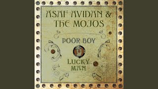 Video thumbnail of "Asaf Avidan - Poor Boy / Lucky Man"