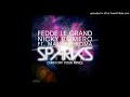Fedde Le Grand, Nicky Romero ft. Matthew Koma - Sparks (Turn Off Your Mind) (Extended Mix)