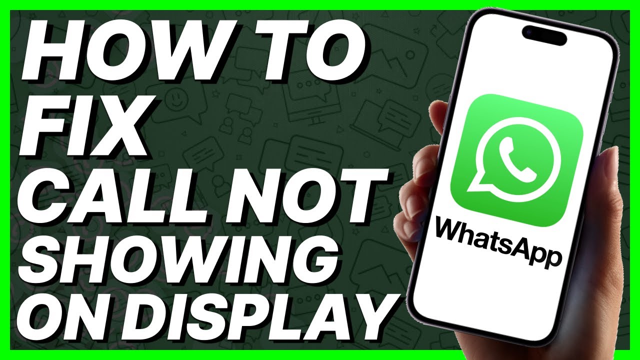 How To Fix Whatsapp Call Not Showing On Display (2024) - YouTube