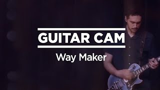 WAY MAKER // Live Guitar Cam