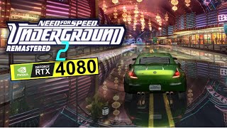 Need for Speed: Underground 2 Remastered Mod PC RTX 4080 4K 60 FPS Gameplay