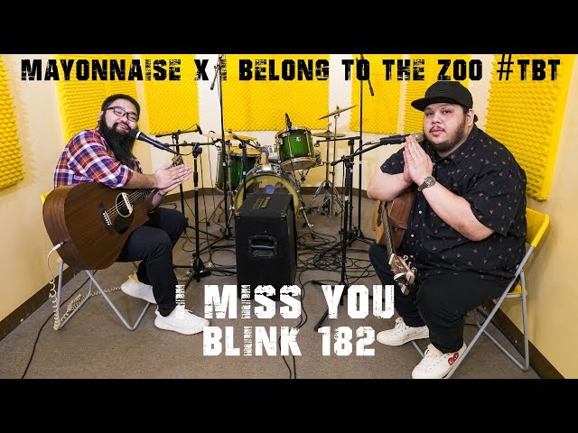 I Miss You - blink-182 | Mayonnaise x I Belong To The Zoo #TBT class=