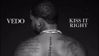 Vedo - Kiss It Right (Audio)