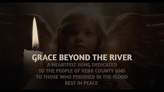 Grace Beyond the River (Official Music Video) | Tribute & Hope 2025
