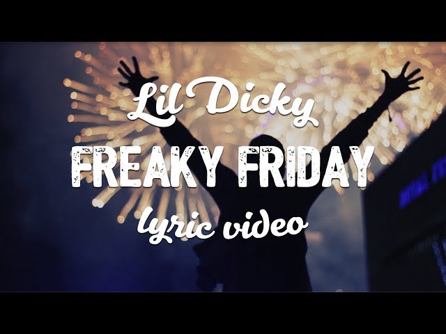 Lil Dicky - Freaky Friday (ft. Chris Brown) (Lyric Video) class=