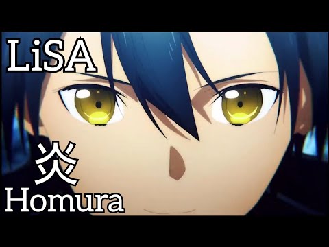 SAO 炎 MAD LiSA ソードアート・オンライン MAD Sword Art Online ✕ DemonSlayer  Theme song『Homura』
