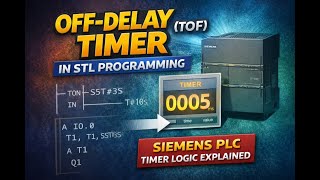 TIA Portal Tutorial | Step-by-Step Simulation for Beginners | OFF-Delay Timer (TOF) in STL #offdelay
