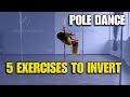 POLE DANCE INVERT TRAINING TUTORIAL [ JUST 5 Exercises to MASTER invert ]