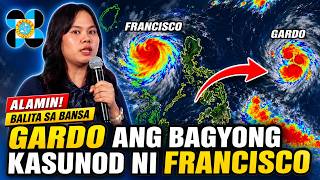 "GARDO" ANG BAGONG BAGYONG KASUNOD NI BAGYONG "FRANCISCO". screenshot 1