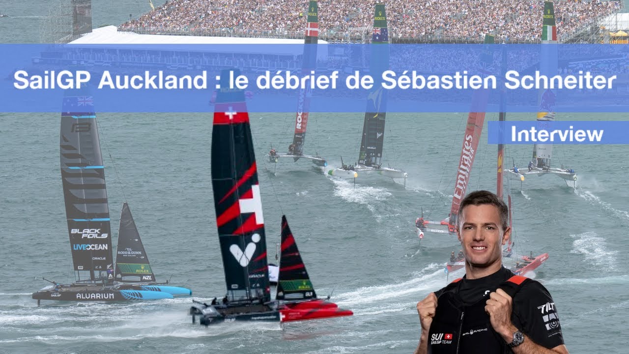SailGP Auckland : le débrief de Sébastien Schneiter