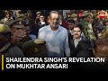 Former up dsp shailendra singhs revealing interview on mukhtar ansari  mukhtar ansari no more