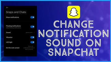 How to Change Snapchat Notification Sound (2023)