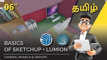 SKETCHUP TO LUMION BASIC CLASS 6 | தமிழ் | THE PIXL | #SKP2LUMION