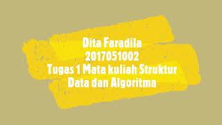 Dita Faradila_2017051002_Tugas 1_Struktur Data