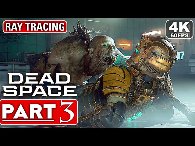 Dead Space Remake - Part 3 (FULL PLAYTHROUGH) 