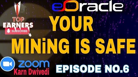 E-ORACLE | YOUR MINING IS SAFE | EXPLAINED BY COUNTRY HEAD | Top Earners | RAHUL- +917204321080