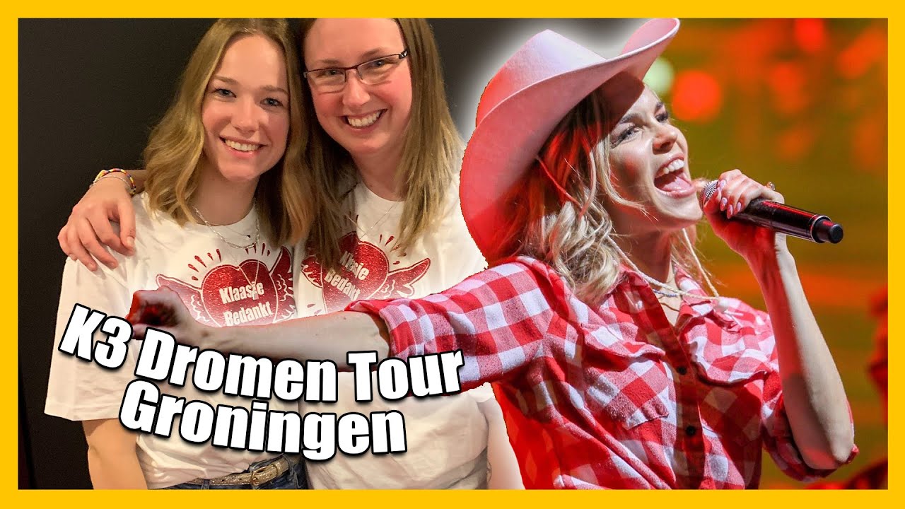 Allerlaatste K3 show met Klaasje in Groningen | VLOG #59