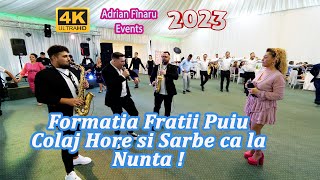 🆕2023 Formatia Fratii Puiu  ❌ Colaj Hore si Sarbe Ca La Nunta ❗❗❗