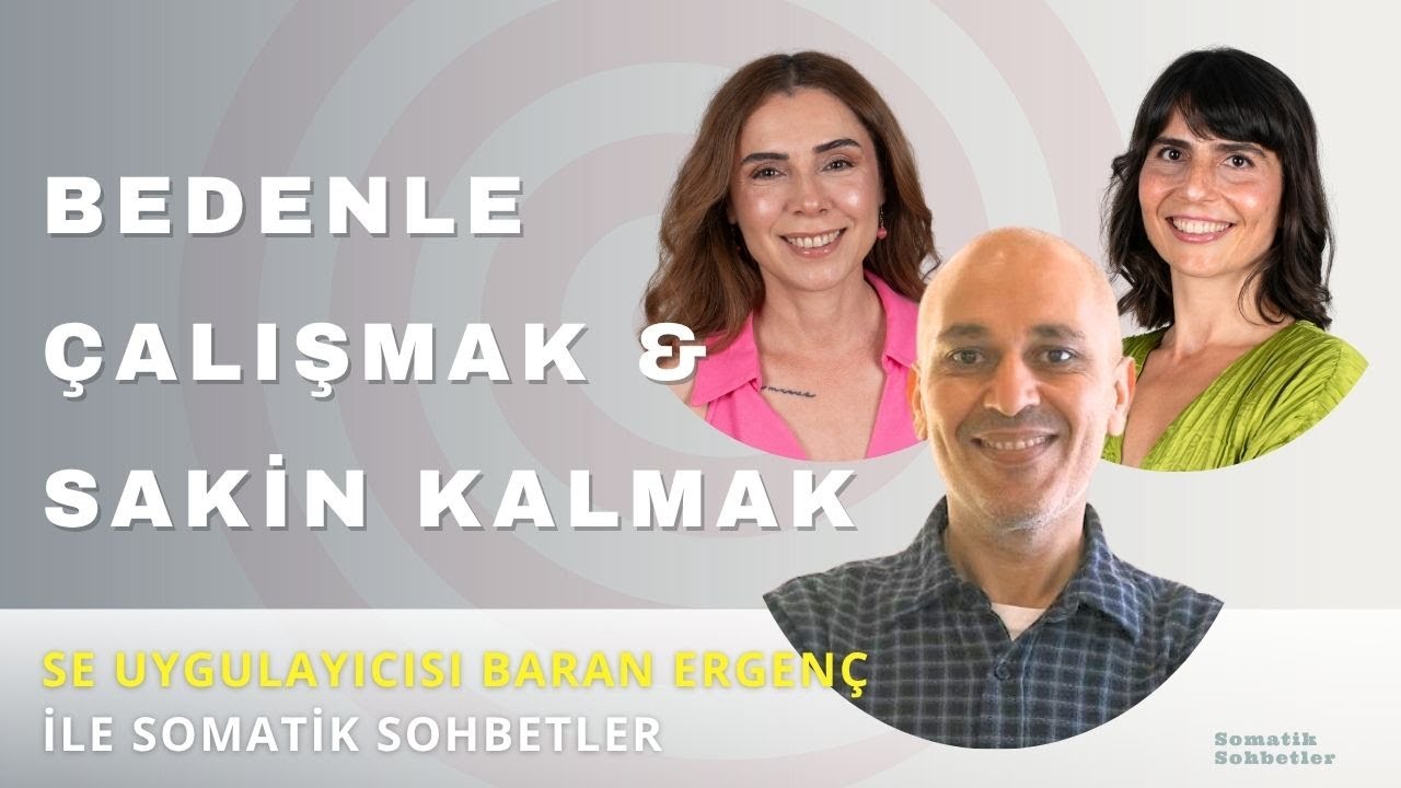 SOMATİK DENEYİMLEME ® NEDİR? | Dokunuşun İyileştirici Gücü & Dönüşüm Hikayesi
