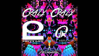 Patty Low feat. Gisele Abramoff - Crazy Crazy