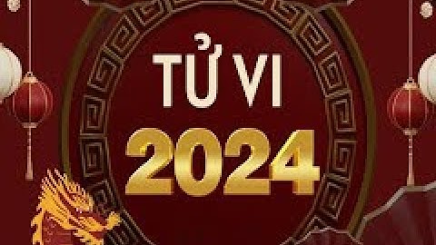 6 con giáp may mắn nhất năm 2024