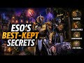 ESO’s best kept secrets