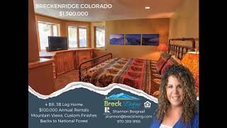 4 Bedroom homes For Sale in the Summit County CO School District Log Home, Mountain Views