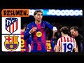 ¡BARÇA BUSCA VENGANZA! Atlético quiere repetir la historia….