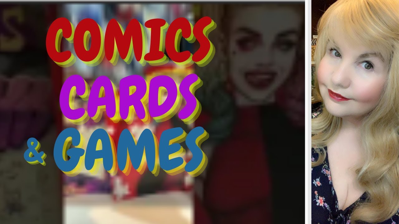 Cards, Comics and Games