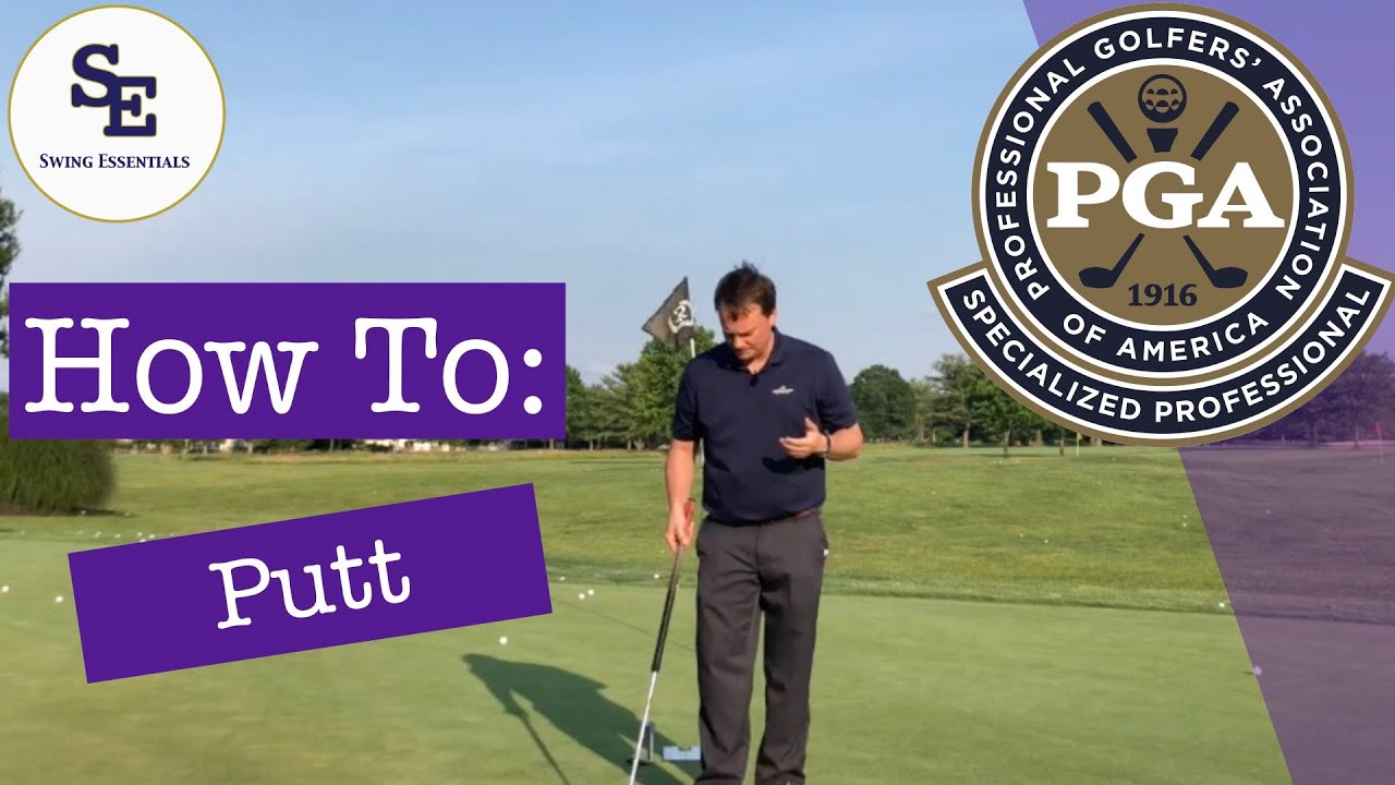 Swing Essentials Golf Lesson The Putting Clinic YouTube