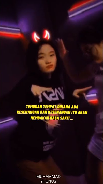 story wa,temukan tempat dimana ada kesenangan,dj pantek pantek