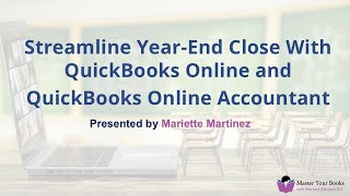 Streamline Year-End Close with QuickBooks