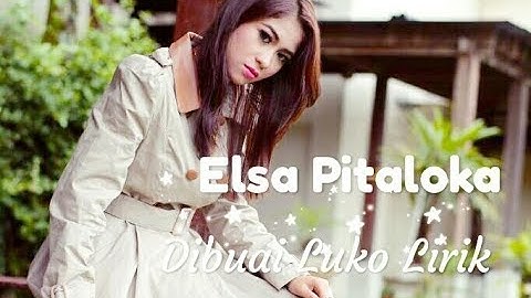Dibuai Luko - Elsa Pitaloka
