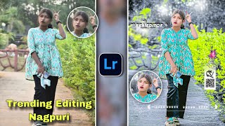 Full Nagpuri Photo Editing – Best Editing Tips &amp; Tricks | Lightroom Se Trending Nagpuri Editing | 🎯