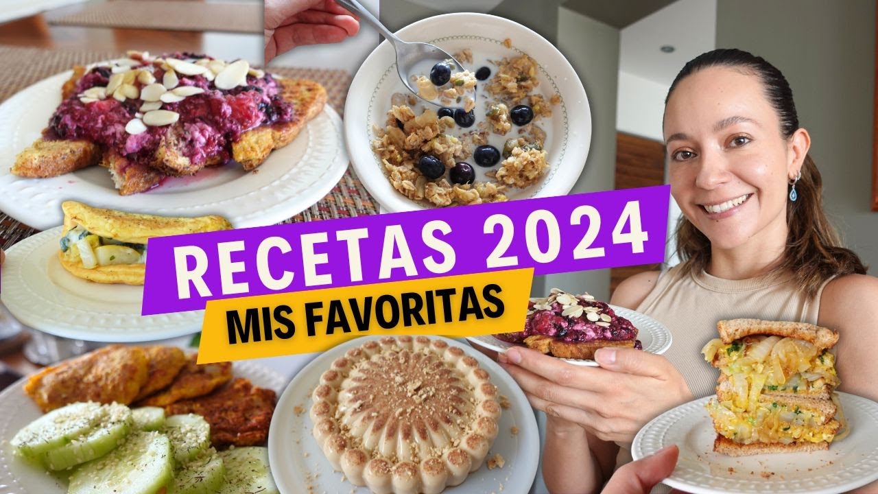 Mis mejores recetas de 2024 #balanceandolavida
