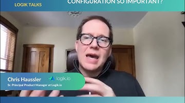 Why Attribute-based Configuration is So Important- Logik Talks Clip (Chris Haussler)