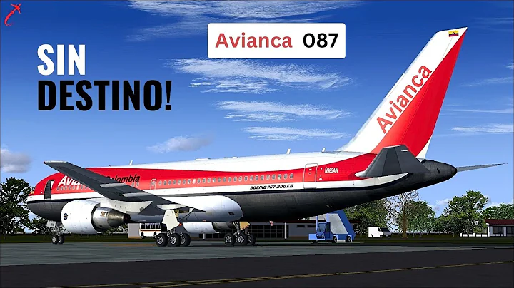 SIN DESTINO! La historia del vuelo Avianca 087