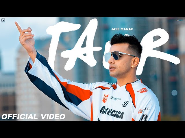 TAUR : Jass Manak (Official Video) Satti Dhillon - Ikky - GK Digital - Geet  MP3 - New Punjabi Song - YouTube