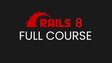 Rails 8 Course - Beginner to Intermediate