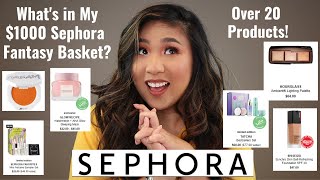 Whats in My $1000 Sephora Fantasy Basket?