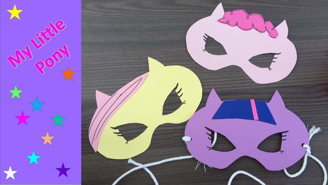 my little pony mask diy in 5 minutes youtube my little pony little pony diy mask