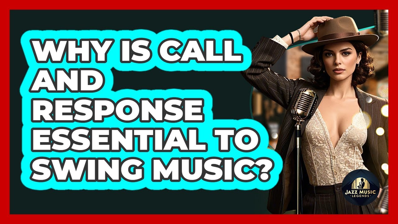 Why Is Call And Response Essential To Swing Music? - Jazz Music Legends