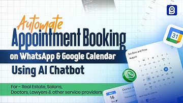 Automate Appointment Booking on WhatsApp & Google Calendar Using AI Chatbot