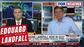 Tropical Storm Edouard imminently approaches landfall